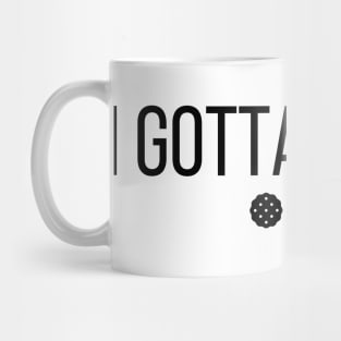 I Gotta Risk It Funny Buscuit Cookies T-shirt Mug